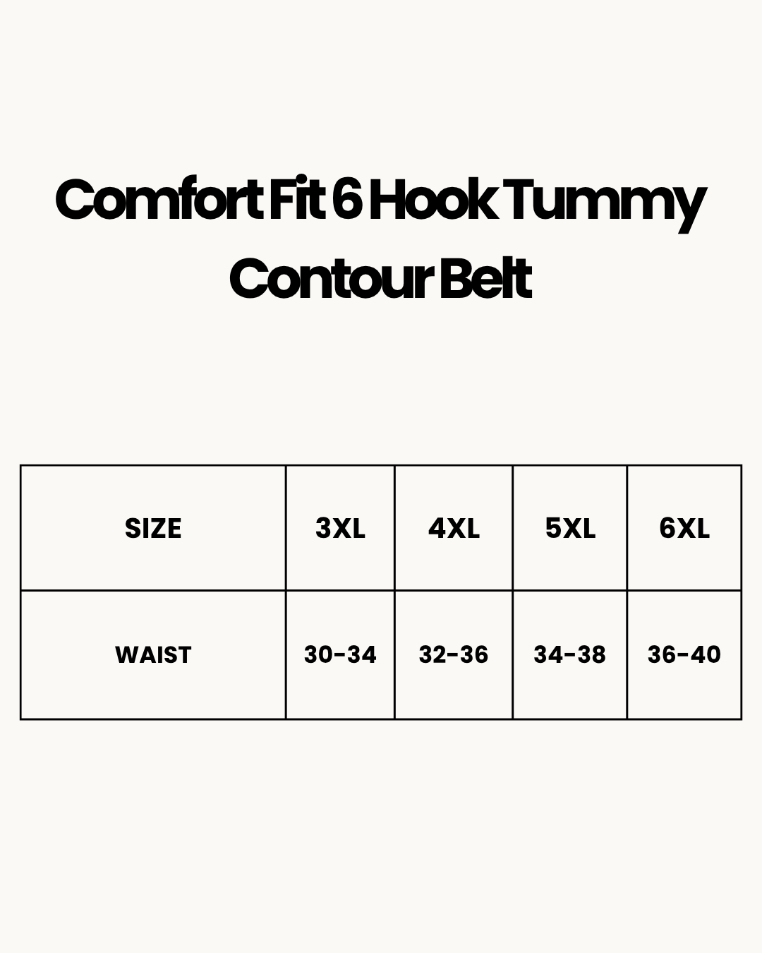 Size Chart for Comfort Fit 6 Hook Tummy Contour Belt