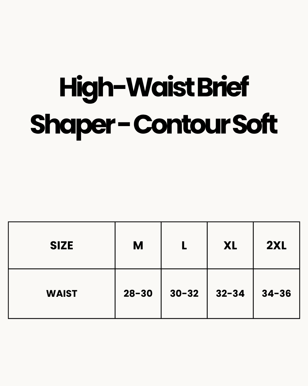 Size Chart for High-Waist Brief Shaper - Contour Soft