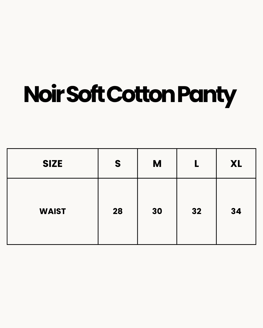 Size Chart for Noir Soft Cotton Panty - Skin