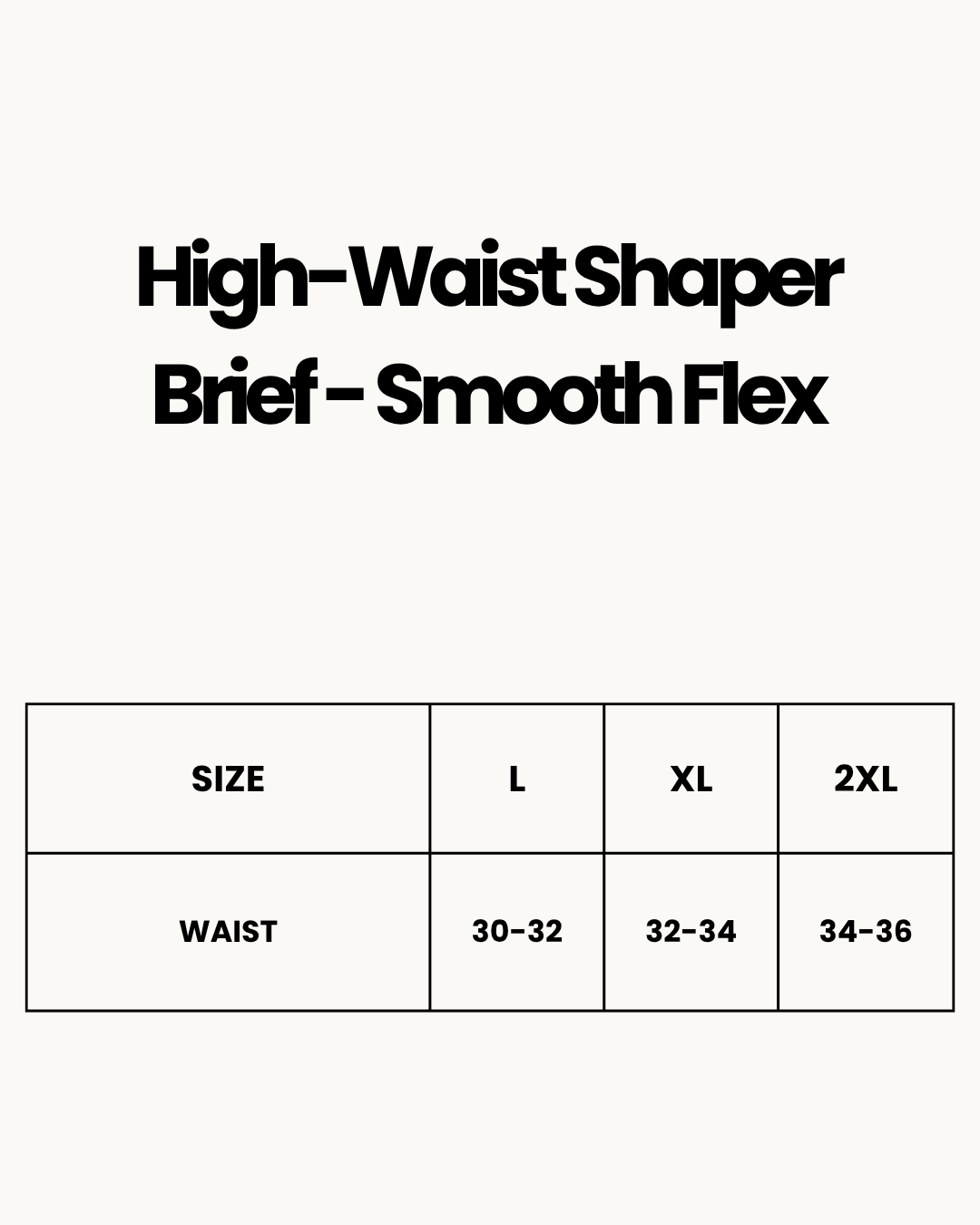 Size Chart for High-Waist Shaper Brief - Smooth Flex
