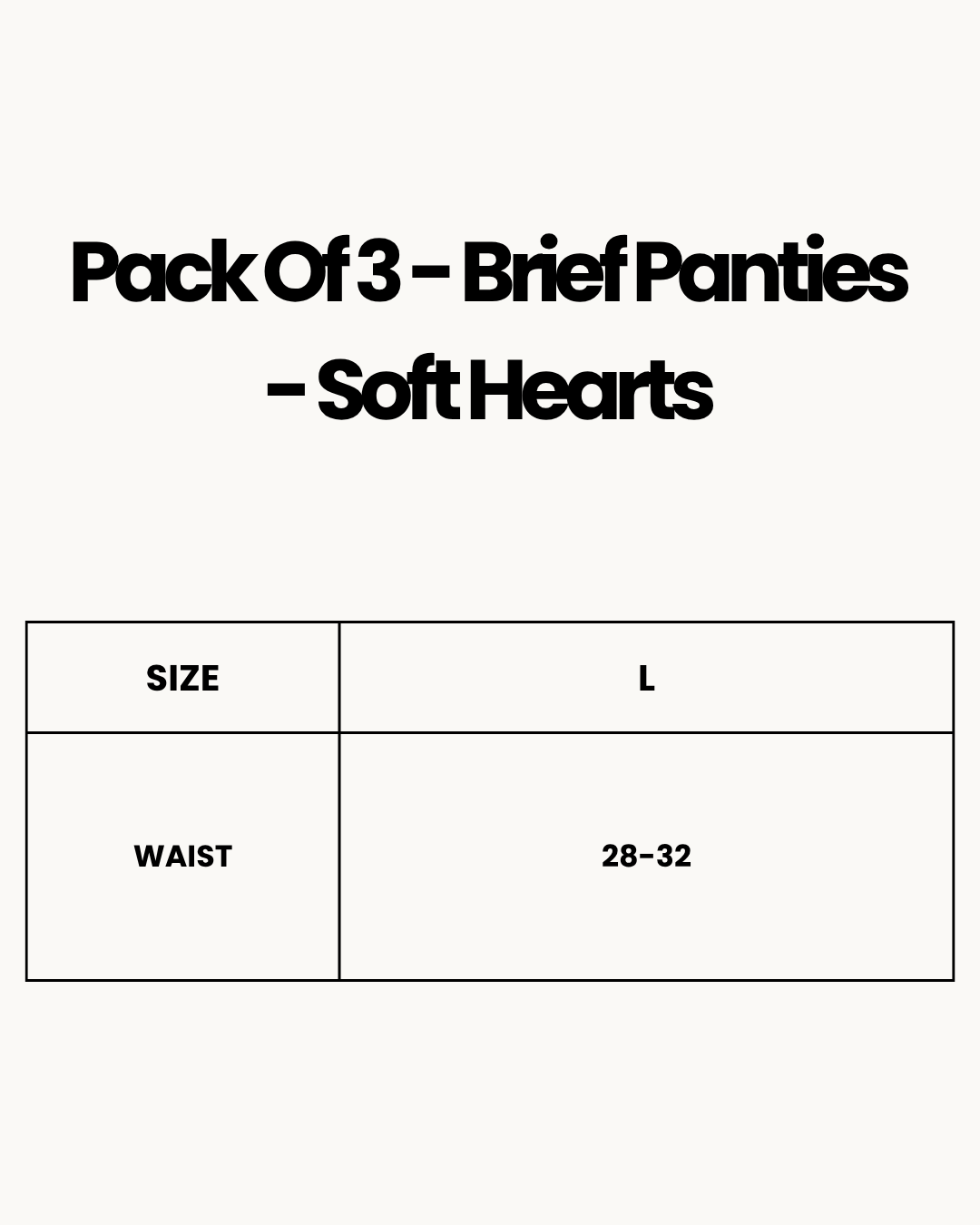 Size Chart for Pack Of 3 - Brief Panties - Soft Hearts