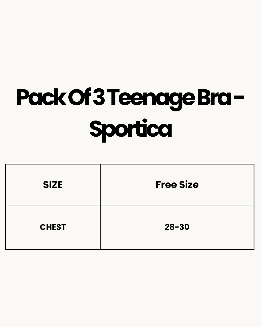 Size Chart for Pack Of 3 Teenage Bra - Sportica