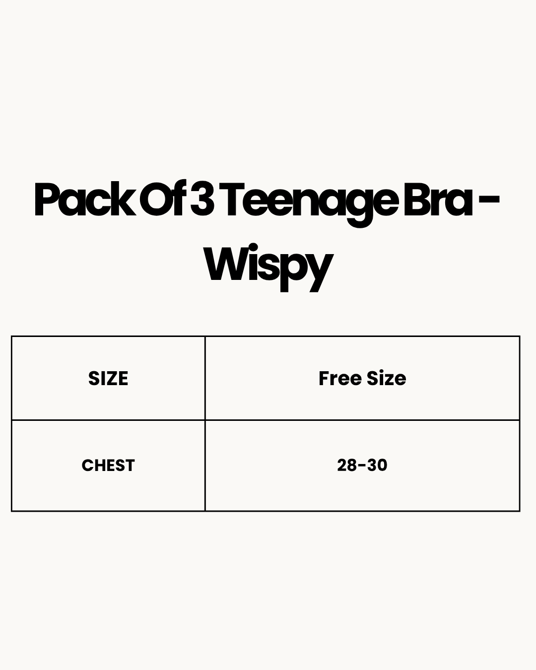 Size Chart for Pack Of 3 Teenage Bra - Wispy
