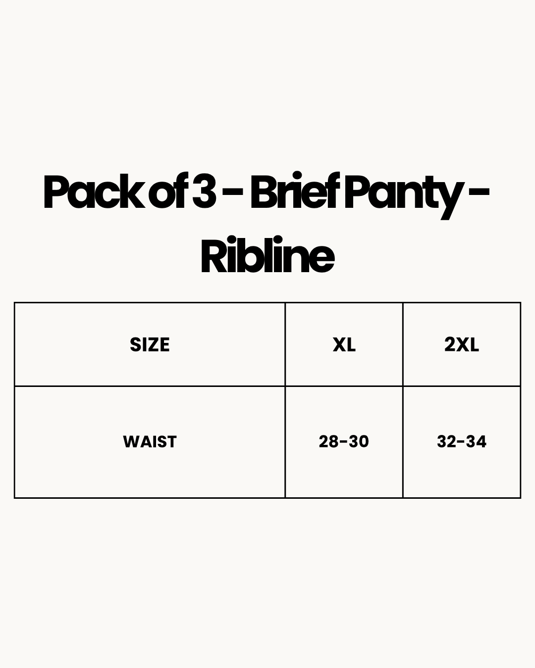Size Chart for Pack of 3 - Brief Panty - Ribline