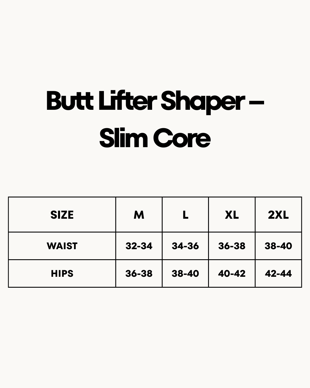 Size Chart for Butt Lifter Shaper -Slim Core