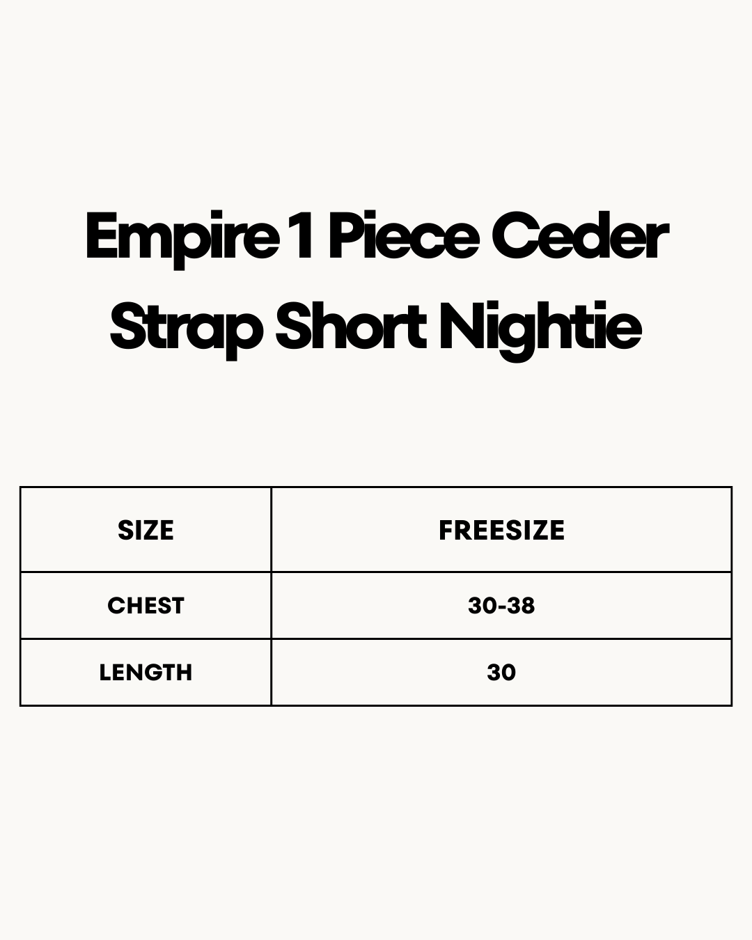 Size Chart for Empire 1 Piece Ceder Strap Short Nightie