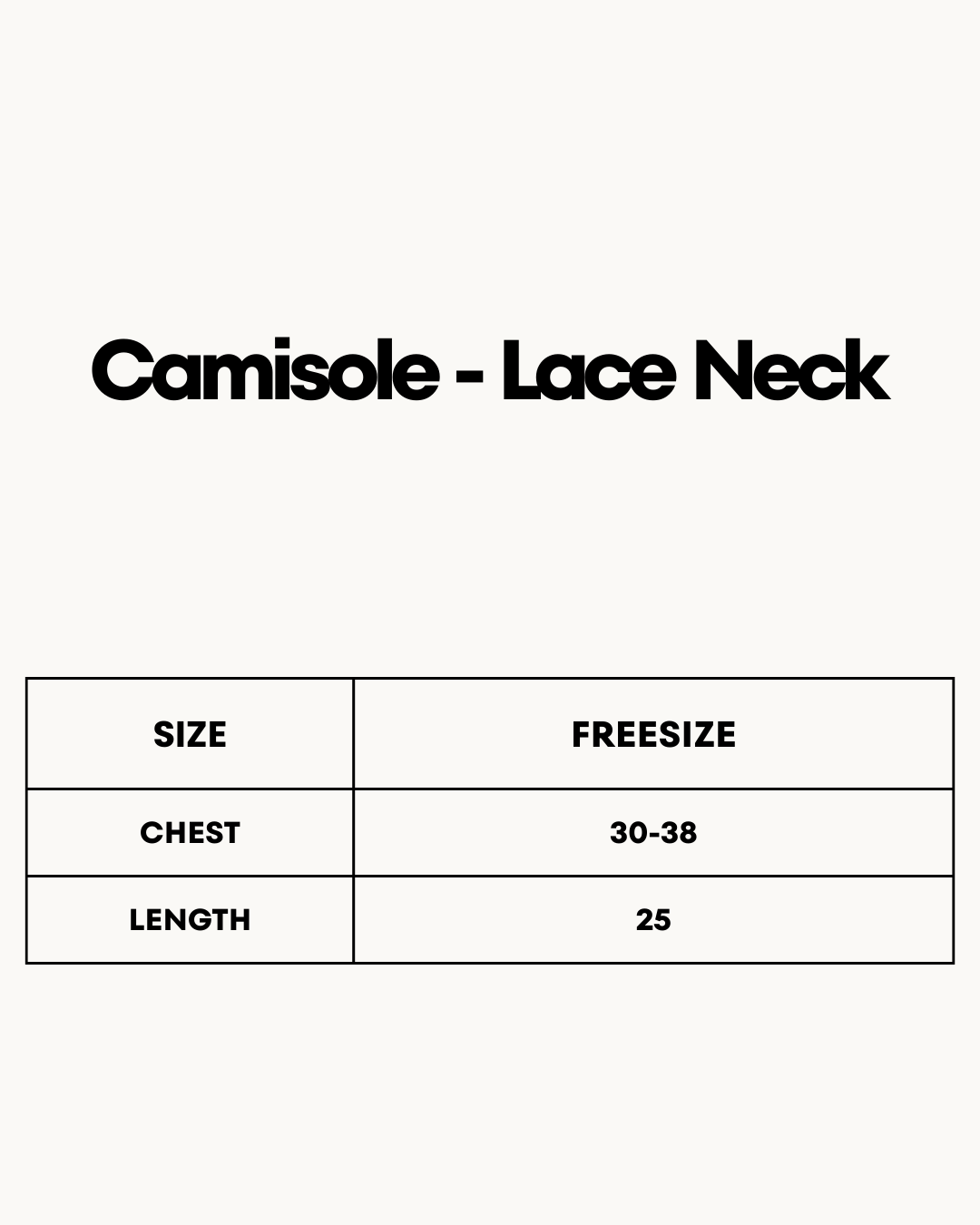 Size Chart for Camisole - Lace Neck
