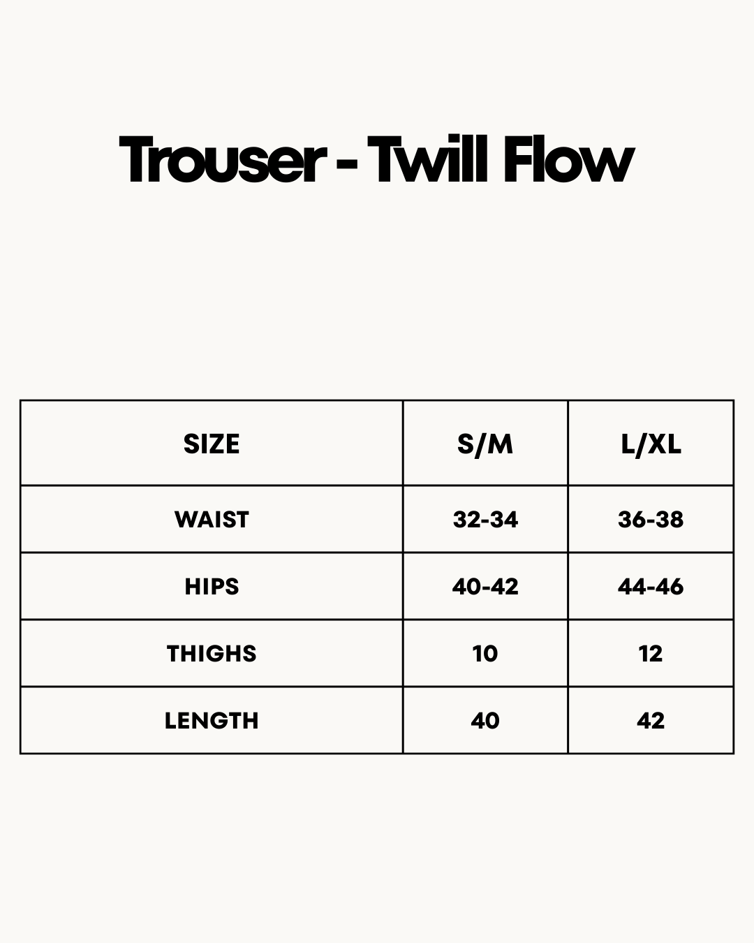 Size Chart for Trouser - Twill Flow