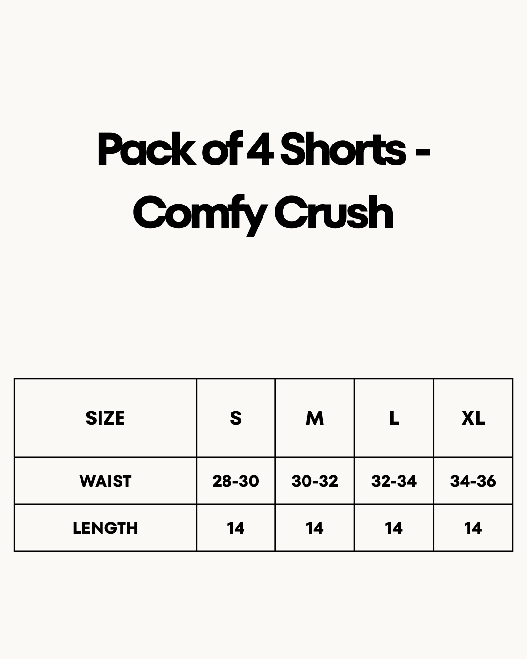 Size Chart for Pack of 4 Shorts - Comfy Crush