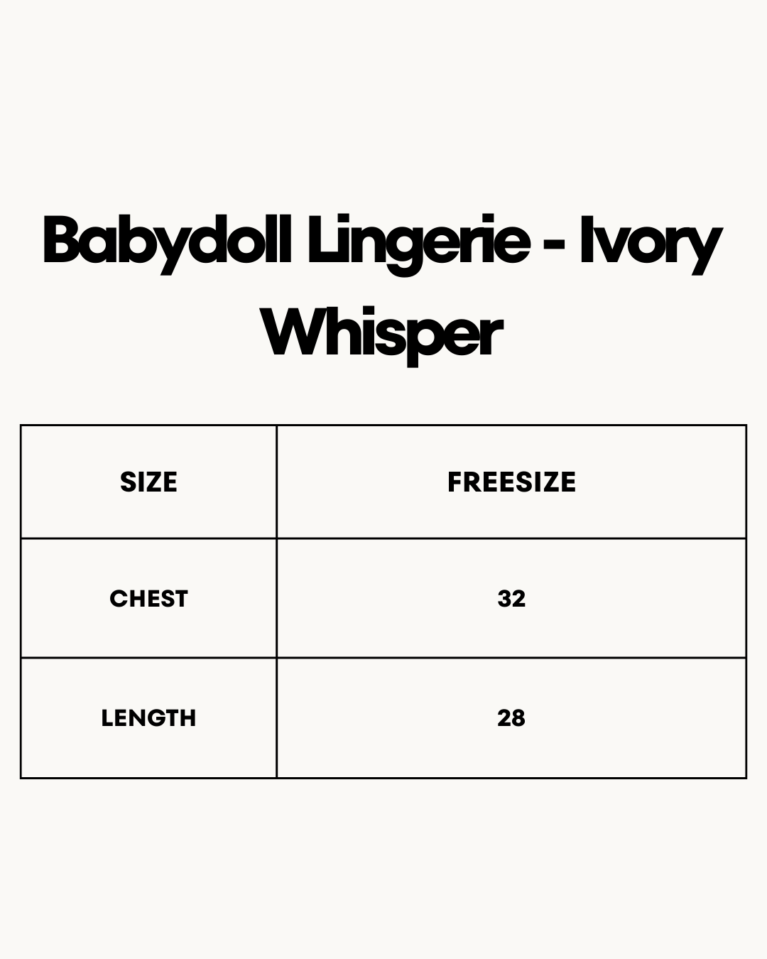 Size Chart for Babydoll Lingerie  -  Ivory Whisper