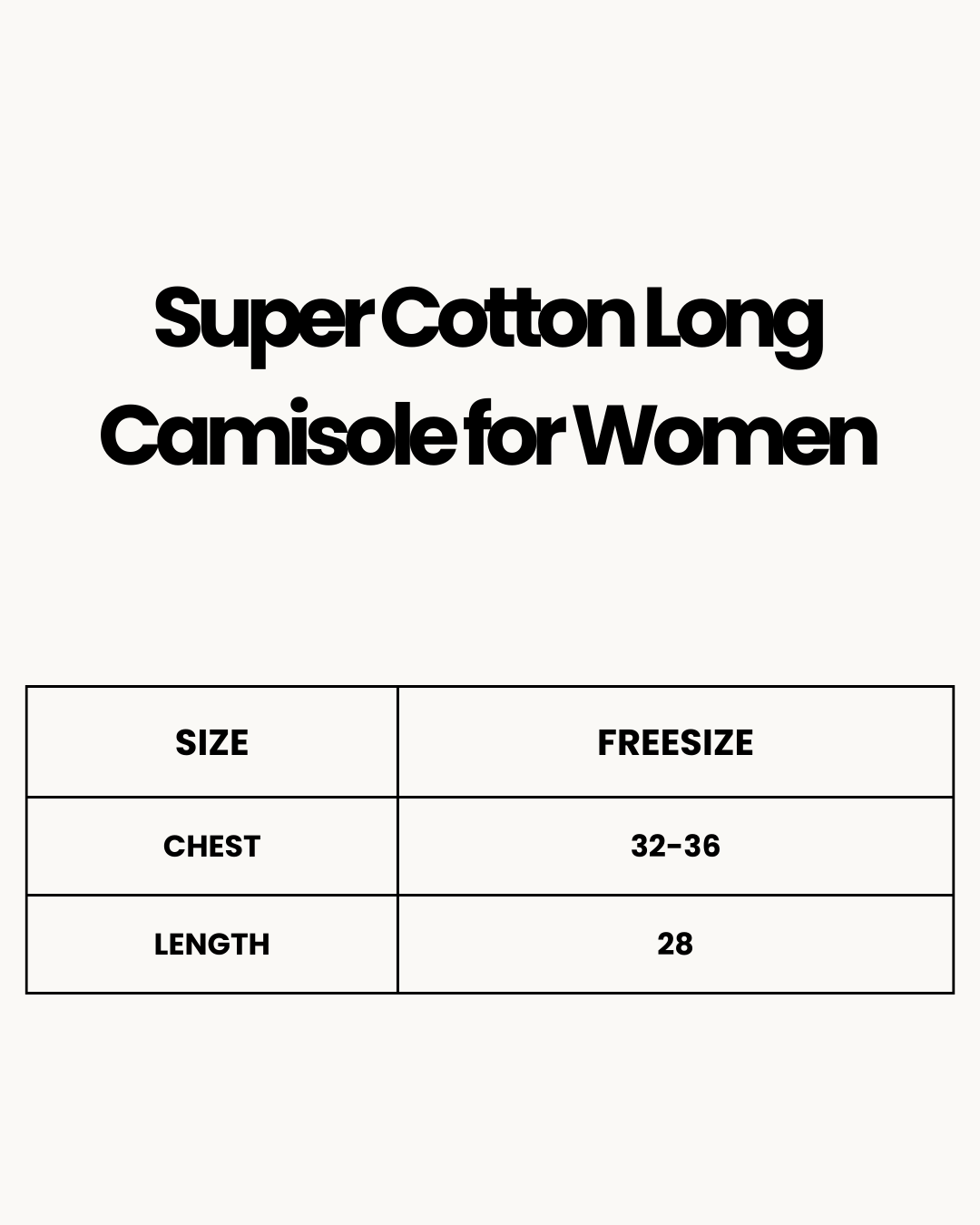 Size Chart for Super Cotton Long Camisole for Women