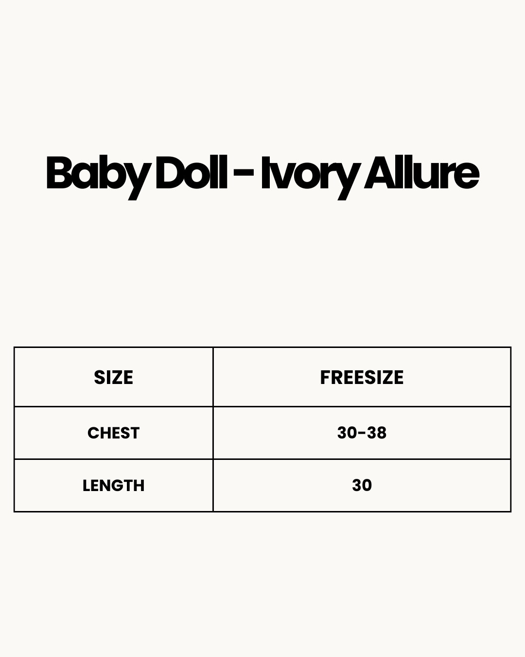 Size Chart for Baby Doll - Ivory Allure