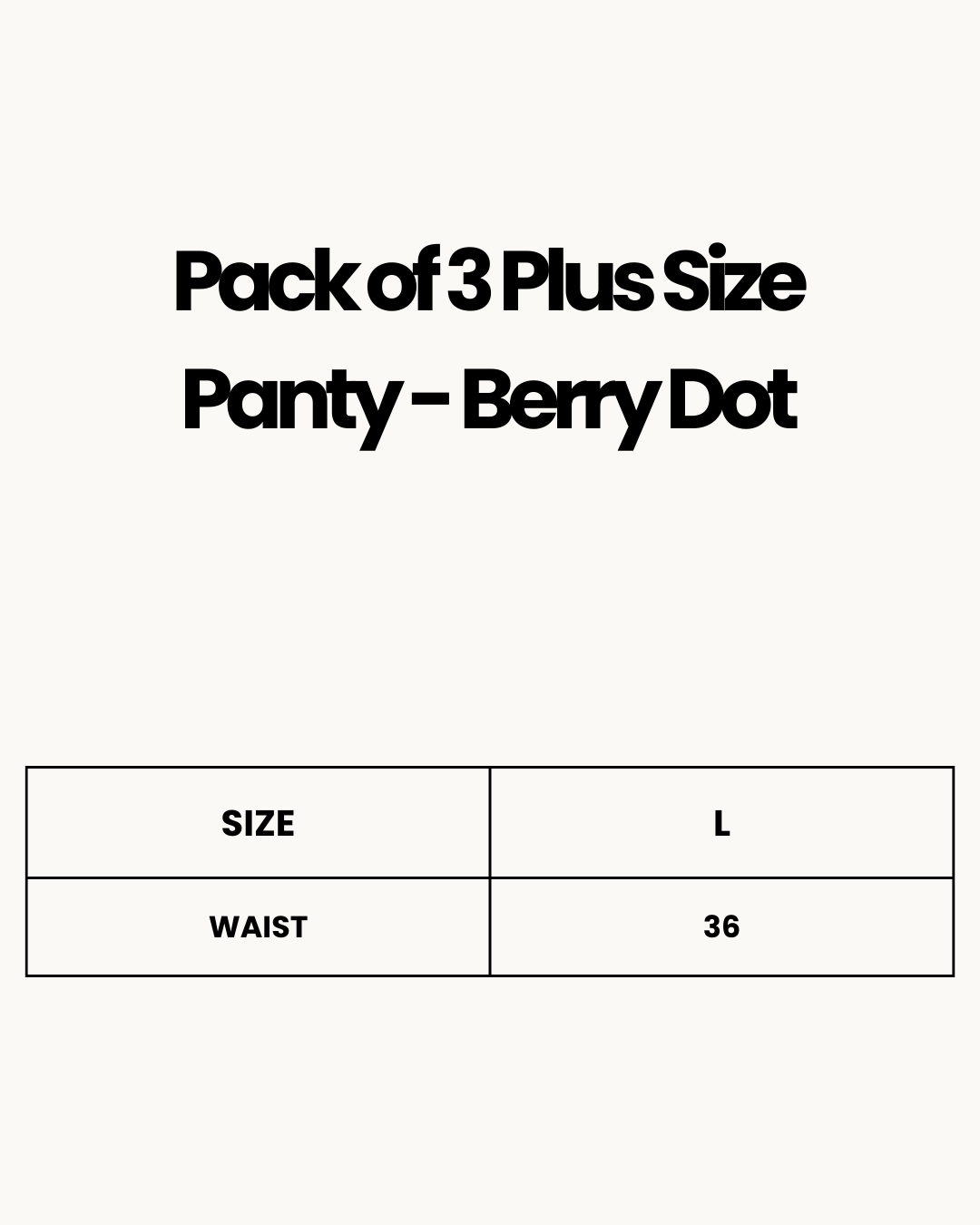 Size Chart for Pack of 3 Plus Size Panty - Berry Dot
