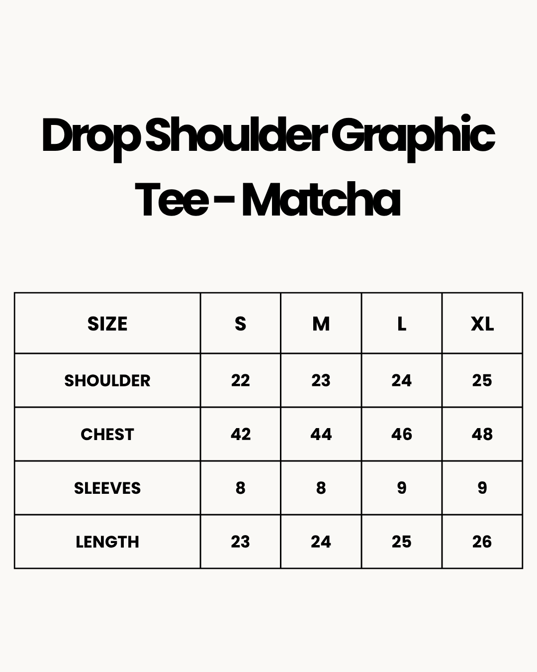 Size Chart for Drop Shoulder Graphic Tee - Matcha