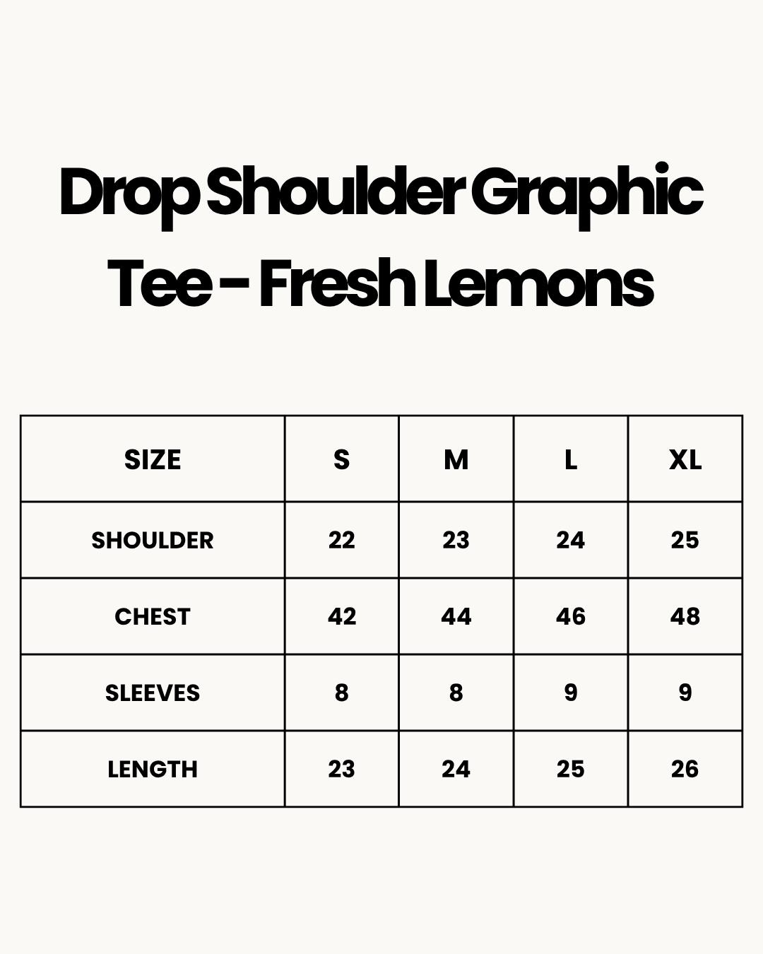 Size Chart for Drop Shoulder Graphic Tee - Fresh Lemons