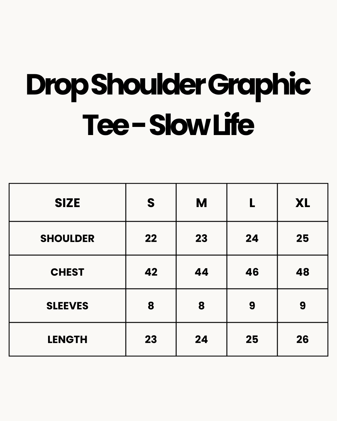 Size Chart for Drop Shoulder Graphic Tee - Slow Life