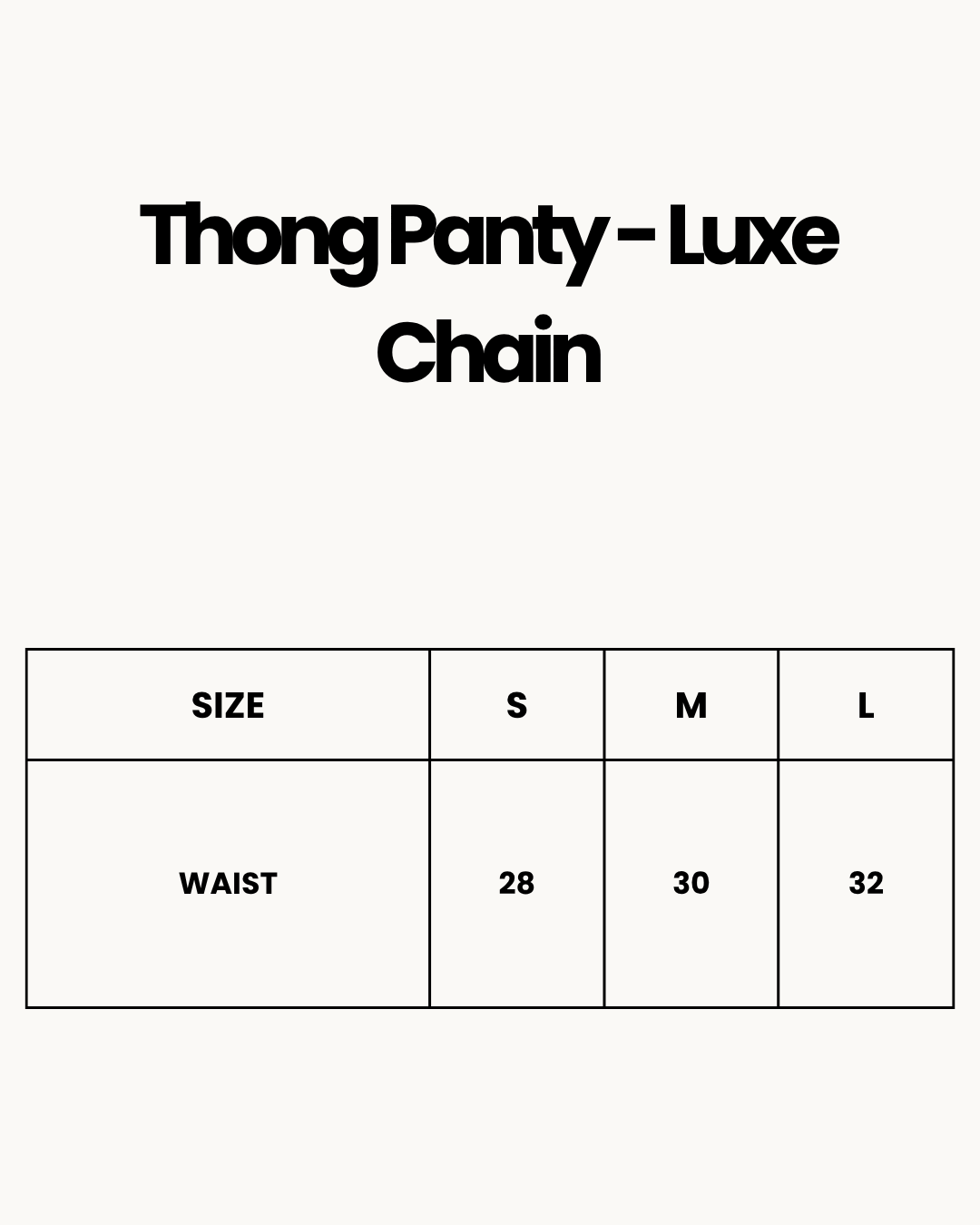 Size Chart for Thong Panty - Luxe Chain - White