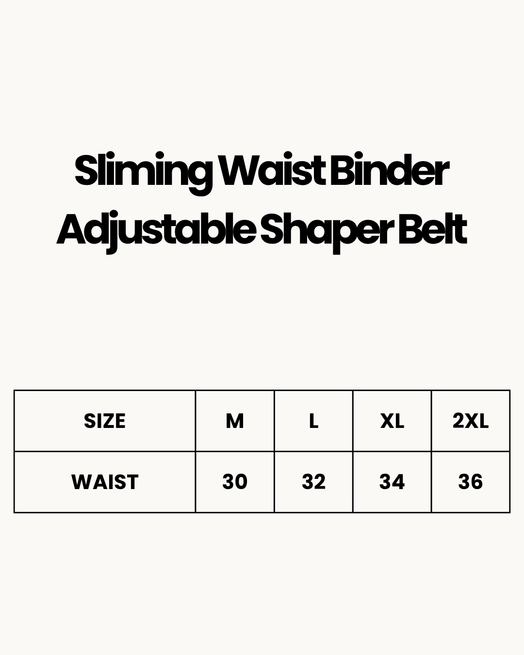 Size Chart for Sliming Waist Binder Adjustable Shaper Belt - Black