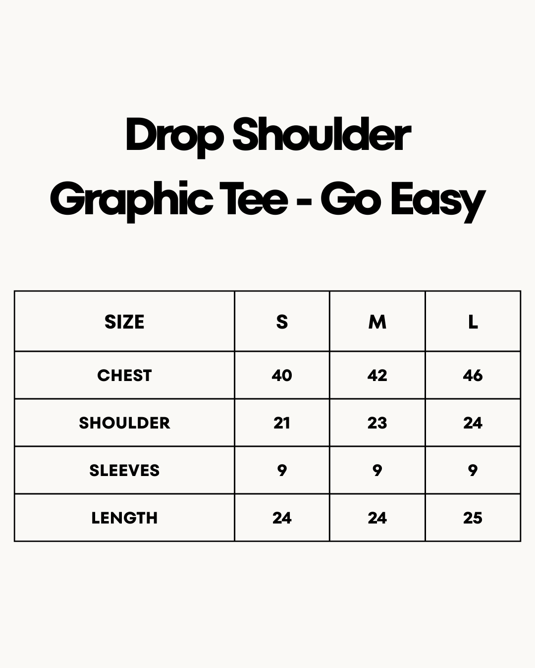Size Chart for Drop Shoulder Graphic Tee - Go Easy Black