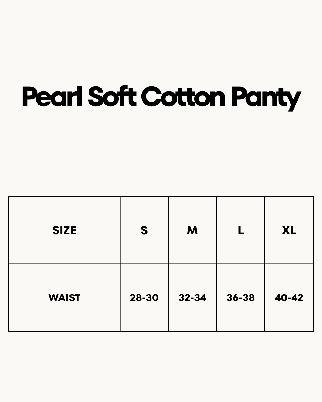 Size Chart for Pearl Soft Cotton Panty