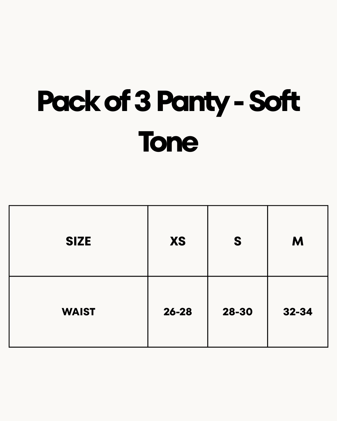 Size Chart for Pack of 3 Panty - Soft Tone