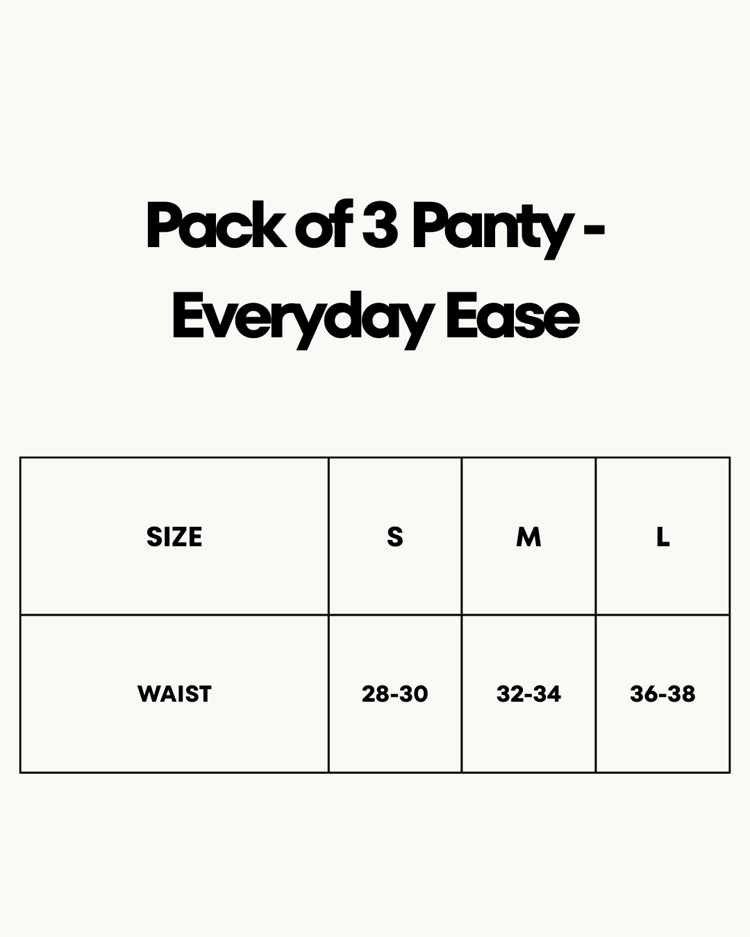 Size Chart for Pack of 3 Panty - Everyday Ease