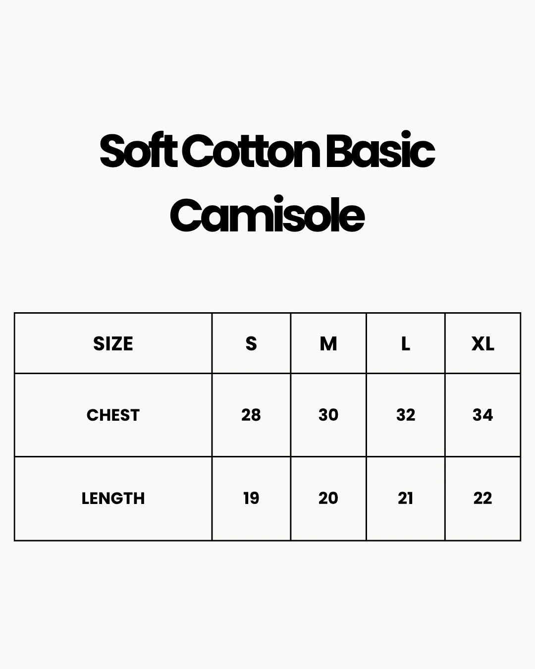 Size Chart for Soft Cotton Basic Camisole - Light Brown