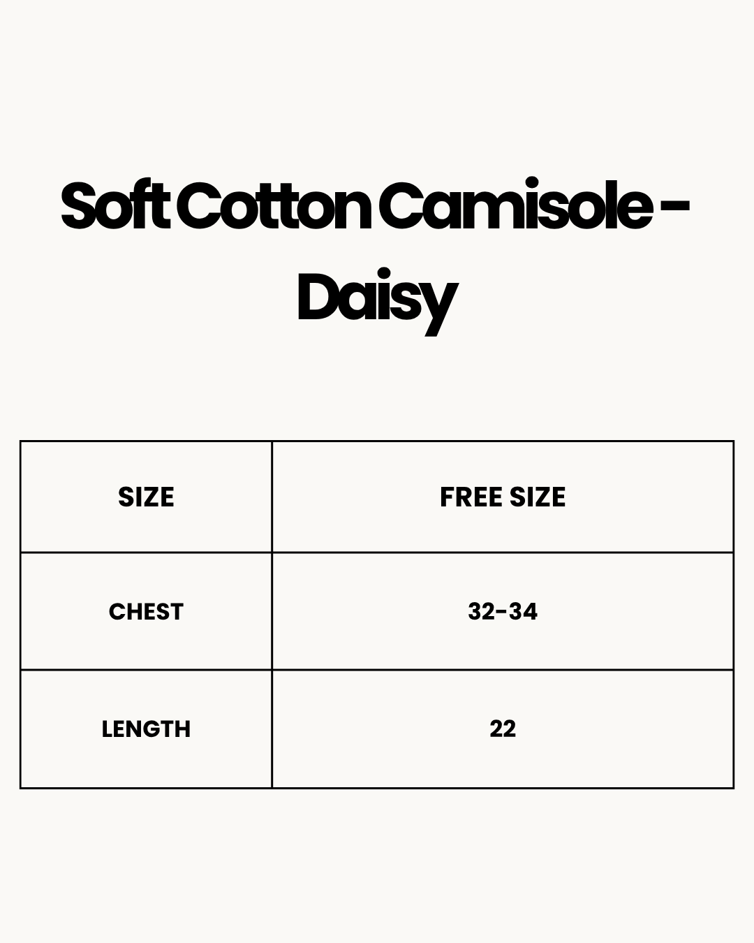 Size Chart for Soft Cotton Camisole - Daisy - Grey
