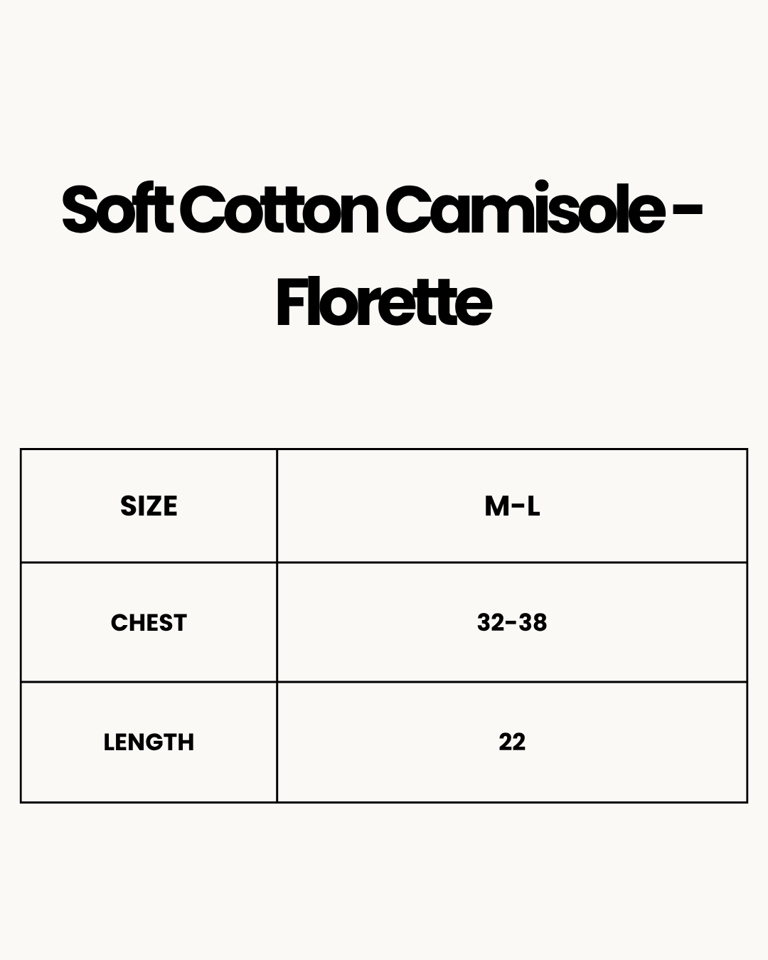 Size Chart for Soft Cotton Camisole - Florette - Skin