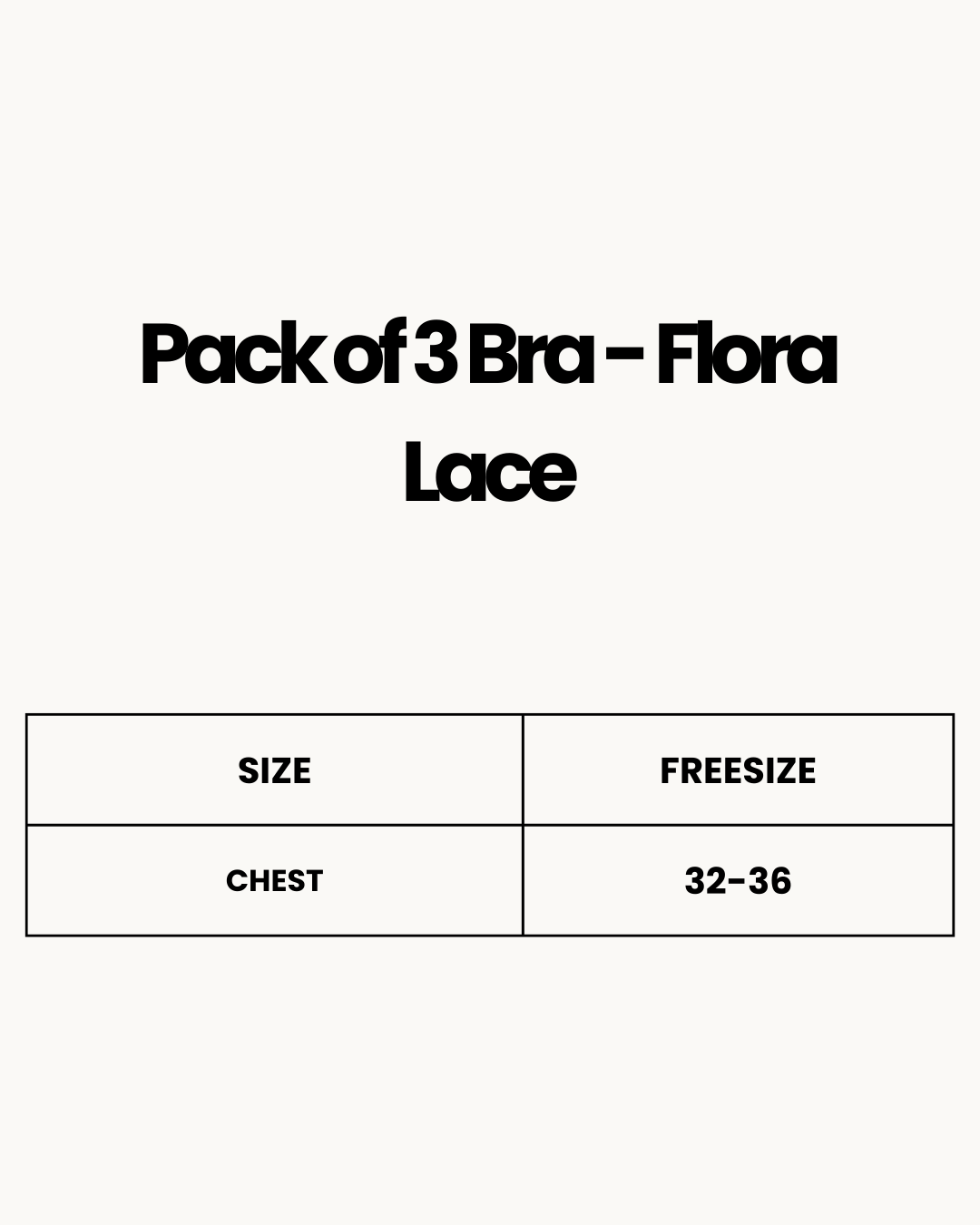 Size Chart for Pack of 3 Bra - Flora Lace