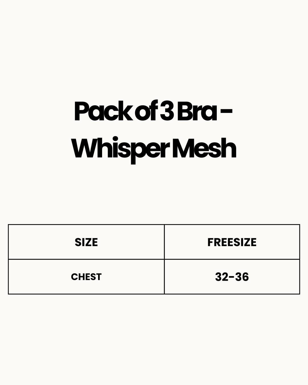 Size Chart for Pack of 3 Bra - Whisper Mesh
