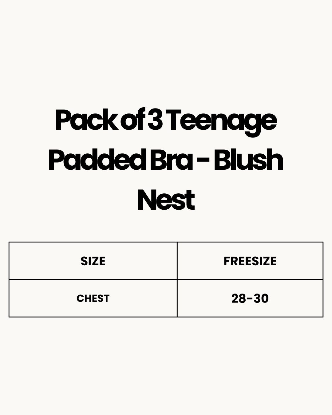 Size Chart for Pack of 3 Teenage Padded Bra - Blush Nest