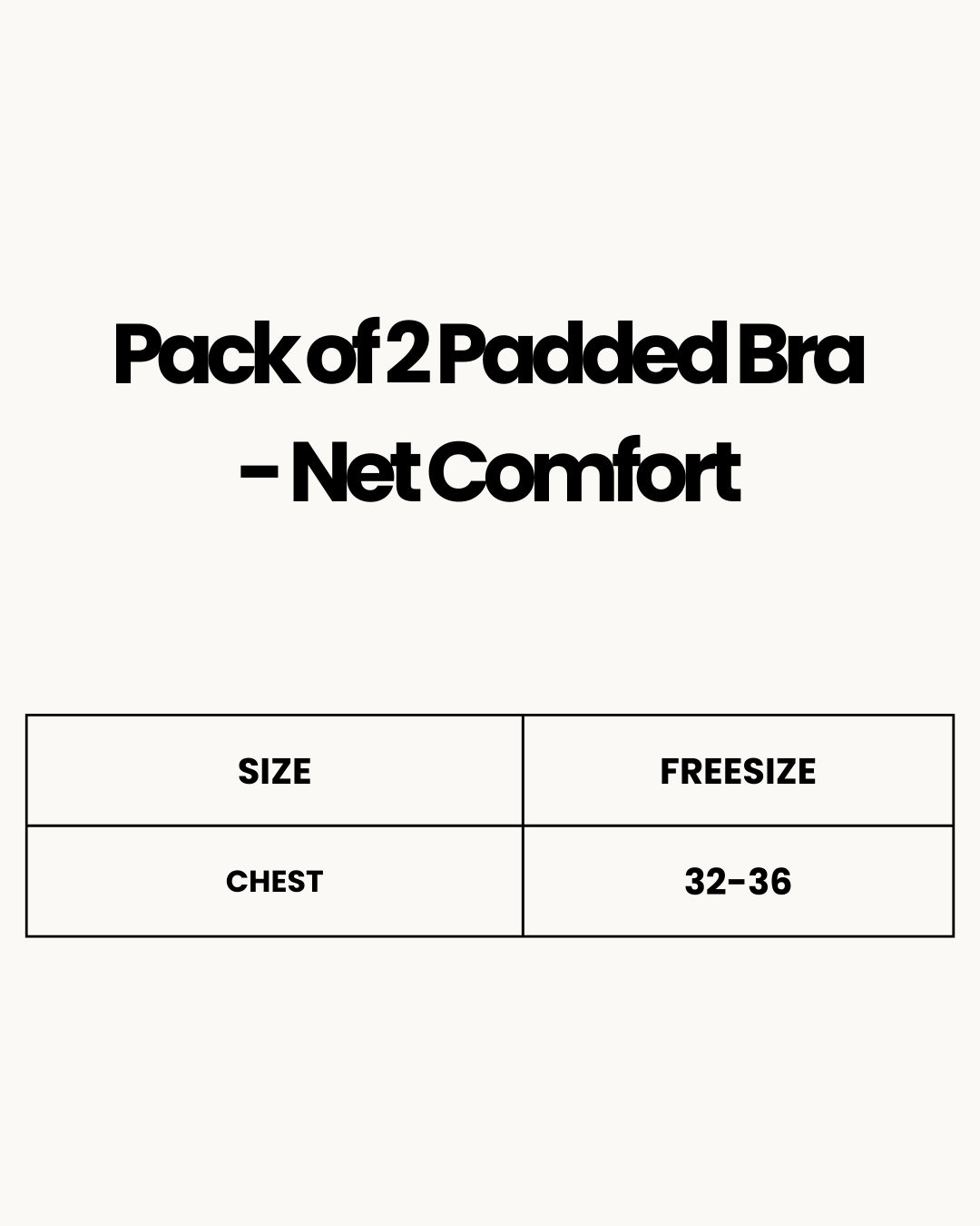 Size Chart for Pack of 2 Padded Bra - Net Comfort