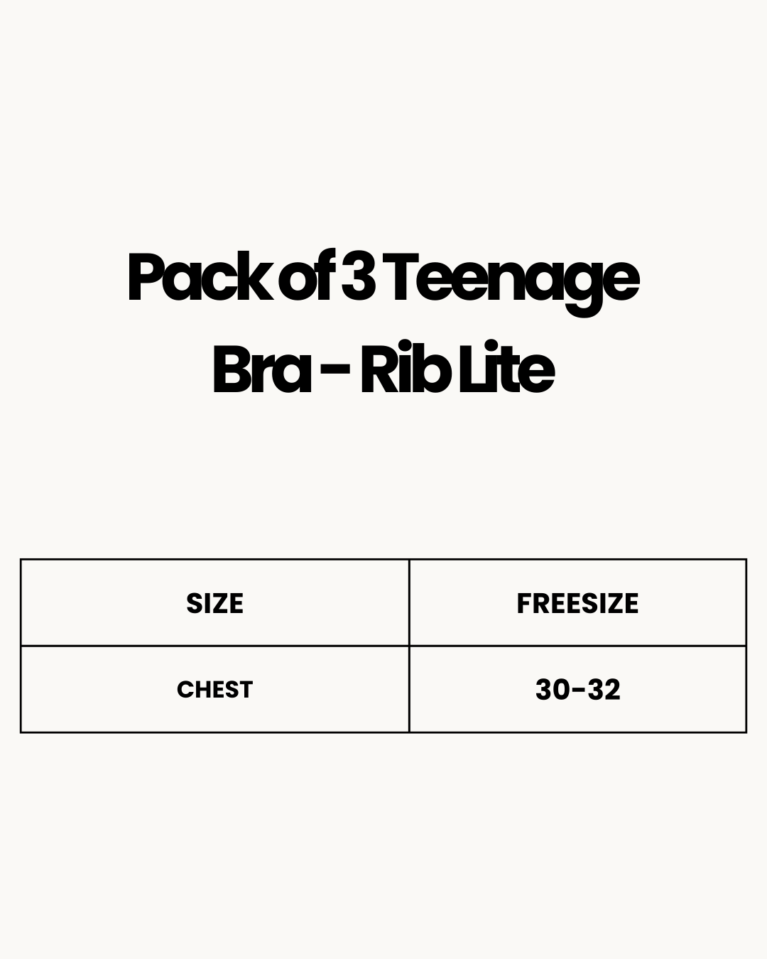Size Chart for Pack of 3 Teenage Bra - Rib Lite