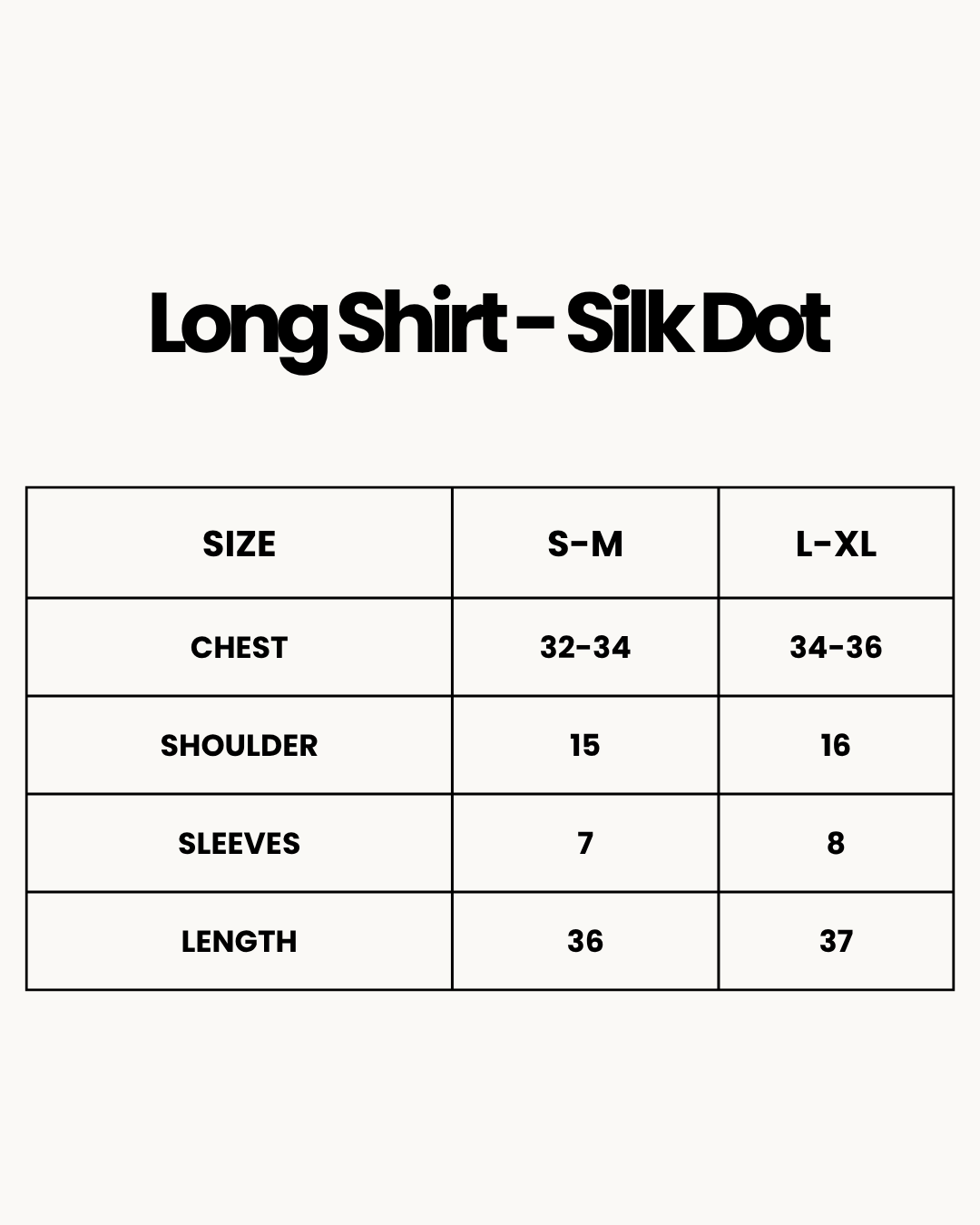 Size Chart for Long Shirt - Silk Dot